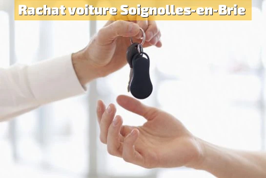 Voiture d'occasion expertisée pour rachat à Soignolles-en-Brie